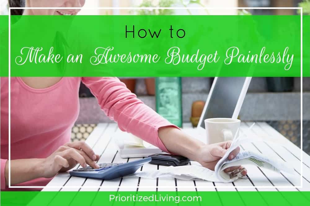 How to Make an Awesome Budget Painlessly