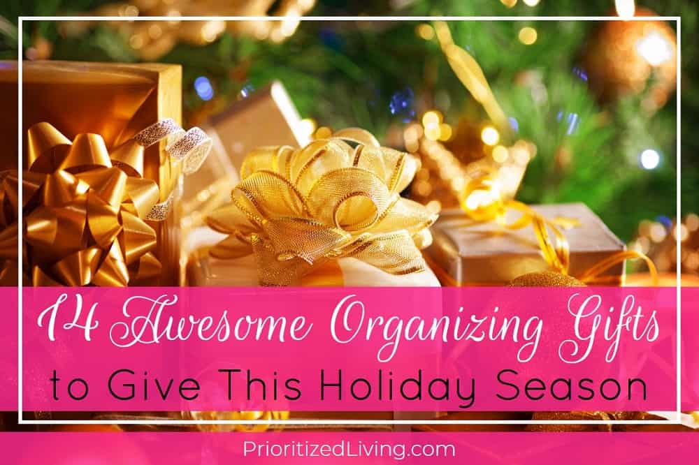 https://www.prioritizedliving.com/wp-content/uploads/2018/11/14-Awesome-Organizing-Gifts-to-Give-This-Holiday-Season.jpg