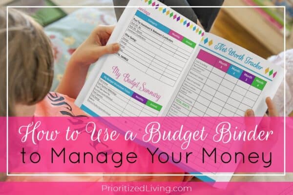 https://www.prioritizedliving.com/wp-content/uploads/2019/07/How-to-Use-a-Budget-Binder-to-Manage-Your-Money-600x400.jpg