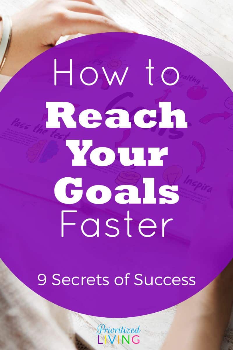 how-to-reach-your-goals-faster-9-secrets-to-success-prioritized-living