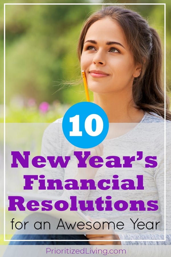 10 New Year's Financial Resolutions For An Awesome Year - Prioritized ...